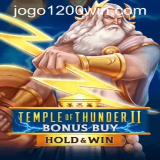 Unleashing the Power of Temple of Thunder II Bonus Buy: A Modern Gaming Marvel